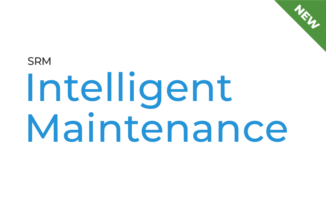 Introducing SRM Intelligent Maintenance